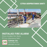 Biaya Instalasi Fire Alarm System Berpengalaman di Jakarta: Memastikan Keamanan Tanpa Kompromi